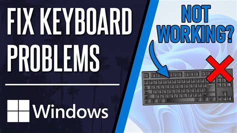 Keyboard Common Problems