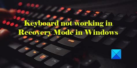 Keyboard Won't Work In Recovery Mode