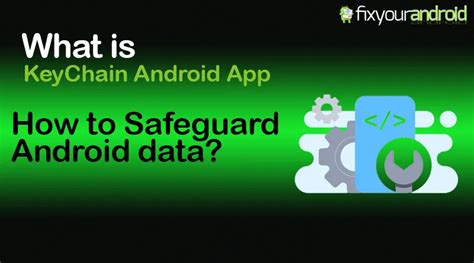 Keychain Access On Android