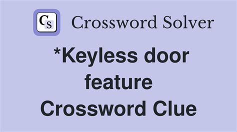 Keyless Lock Crossword Clue