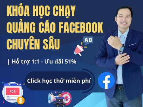 khóa học quảng cáo facebook chuyên sâu