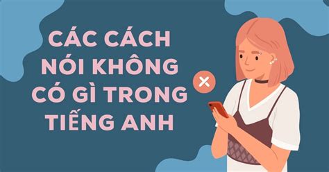 không có trong tiếng anh là gì