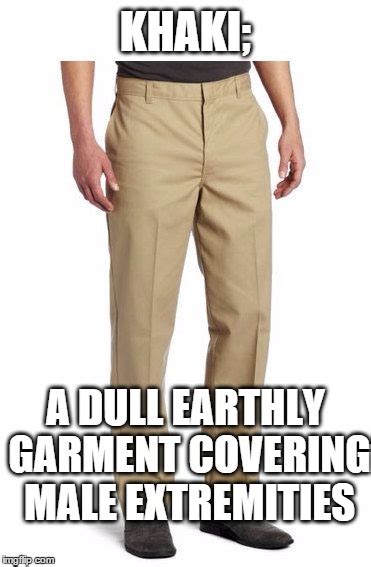Khaki Pants Meme