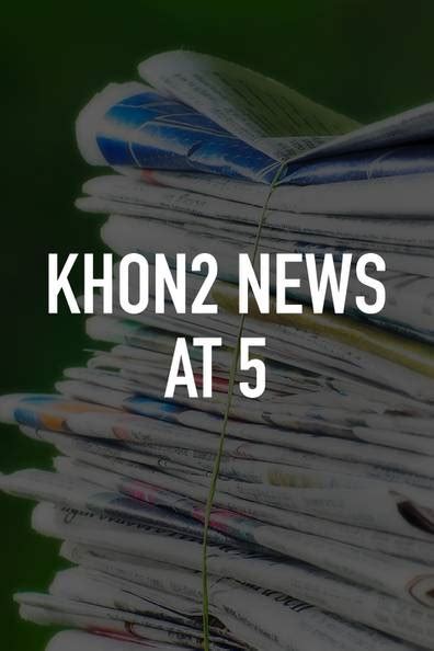 khon2 news at 5