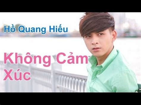 khong cam xuc ho quang hieu