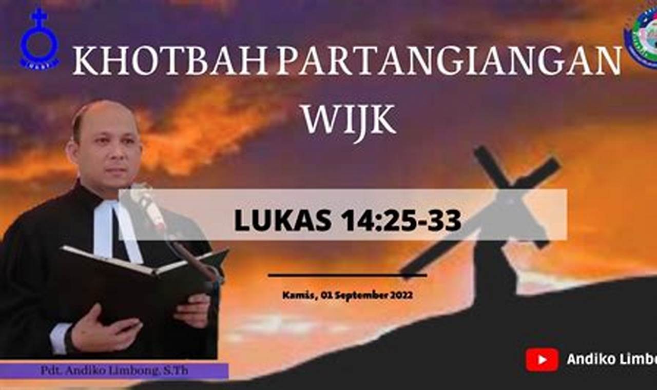 Khotbah Lukas 14 25 33