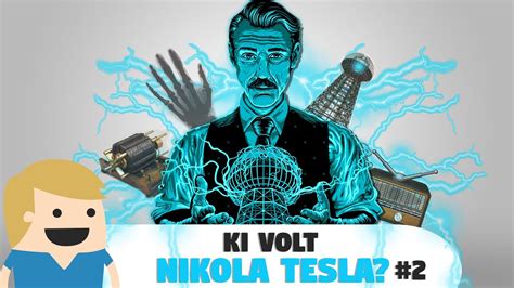 Ki volt Nikola Tesla? YouTube