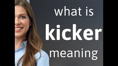 kicker meaning sleek