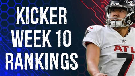 kicker rankings week 10