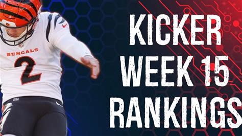 kicker rankings week 15