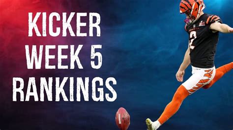 kicker rankings week 5