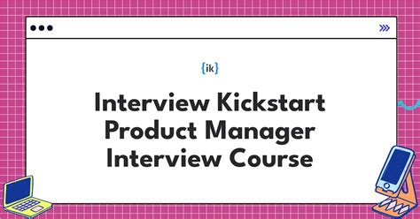 Kickstart Interview Questions Answers