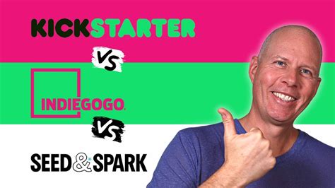 kickstarter vs indiegogo vs seed and spark