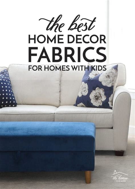 Kid Friendly Fabric For Sofas