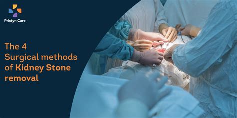 Effective Kidney Stone Removal: What You Need to Know