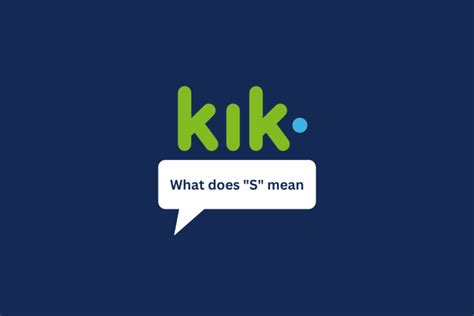 KIK Meaning What Does KIK Mean?