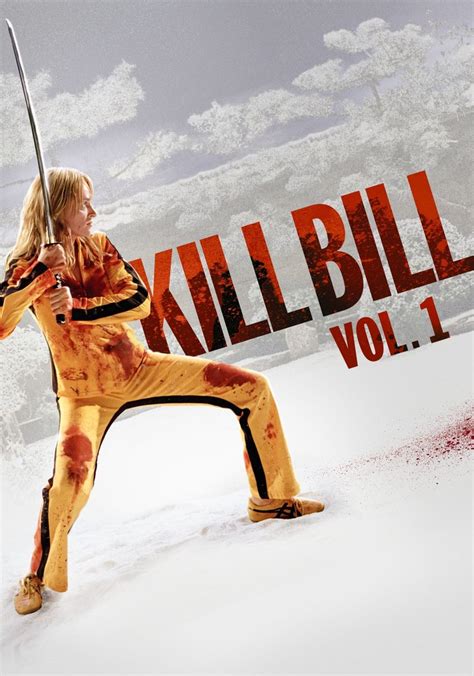 Incredible Kill Bill Vol 1 Streaming Ideas