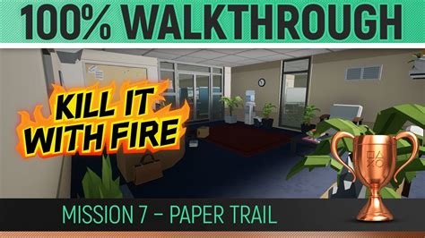 Kill It With Fire Paper Trail Walkthrough