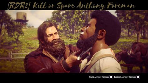 kill or spare anthony foreman