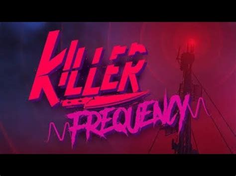 Killer Frequency Trophy Walkthrough