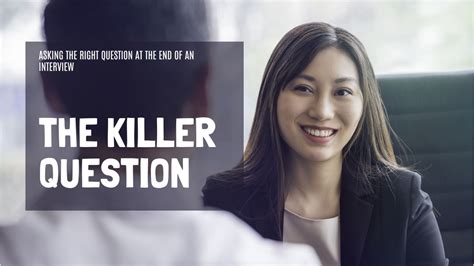Psychology 7 Killer Questions to Ask at Your Next Interview Your Number