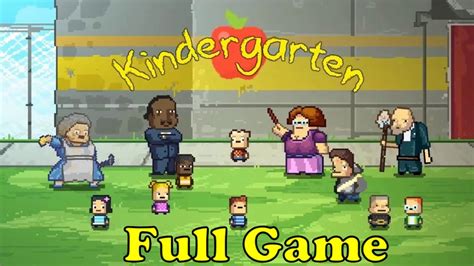 Kindergarten Full Walkthrough