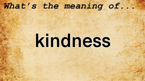 kindness meaning in urdu with example