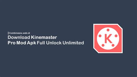 kinemaster mod apk unlimited