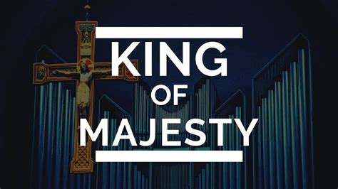 King Of Majesty Lirik YouTube