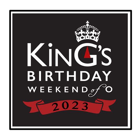 king's birthday weekend 2023