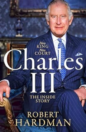 king charles iii robert hardman