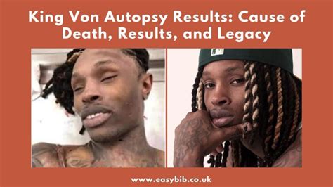 Unveiling The Truth: King Von Autopsy Released