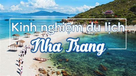 kinh nghiệm du lịch nha trang