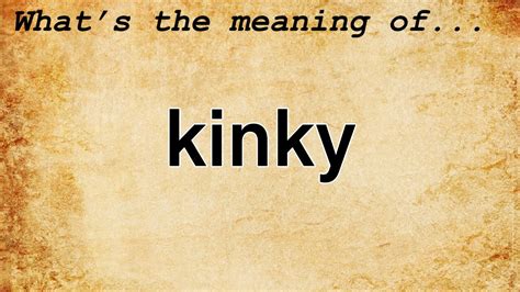 kinky meaning