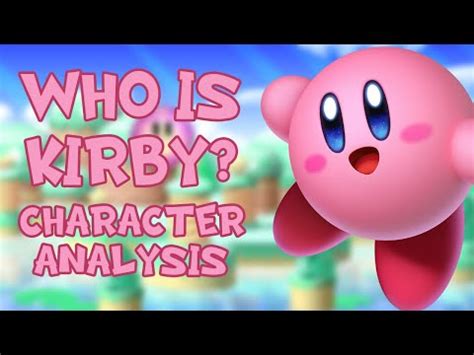Kirby Character Analysis