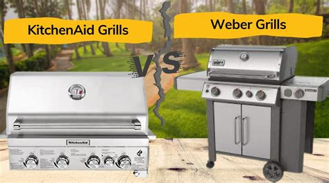 Kitchenaid Grills Vs Weber