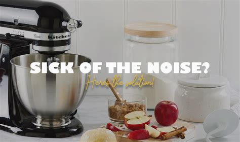 Kitchenaid Mixer Loud
