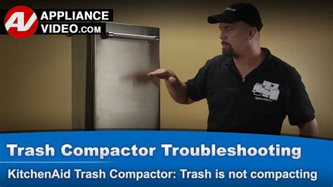 Kitchenaid Trash Compactor Won't Work
