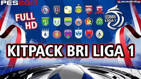 kitpack bri liga 1 pes 2017