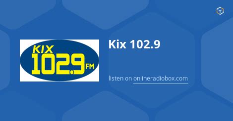 kix 102.9 listen live