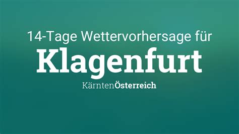 klagenfurt 14 tage wetter