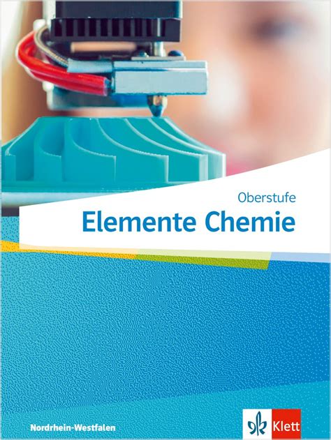 Ernst Klett Verlag Elemente Chemie Oberstufe Einführungsphase Ausgabe