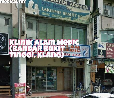 Klinik Bukit Tinggi Klang / BANDAR BUKIT TINGGI, KLANG, LANDMARK