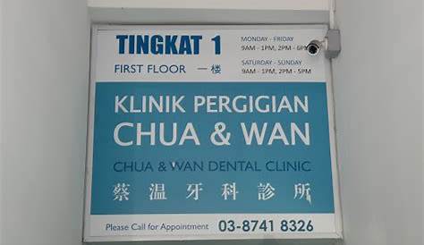 Customer Reviews for Klinik Pergigian Chua & Wan
