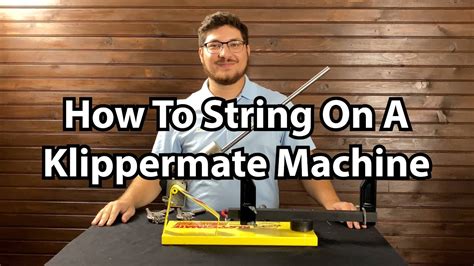 Klippermate Stringing Guide