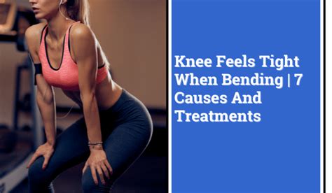 knee feels tight