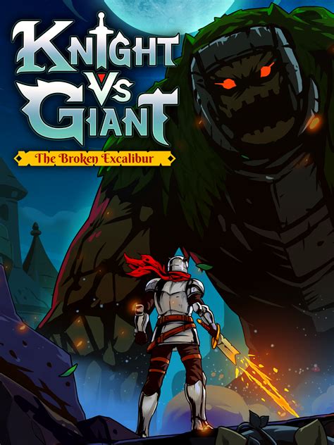 knight vs giant the broken excalibur crack