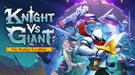 knight vs giant the broken excalibur v1.0.5a