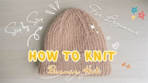 Knit Hat Tutorial For Beginners
