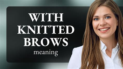 Knitting Eyebrows Meaning